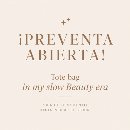 TOTE BAG "IN MY SLOW BEAUTY ERA"